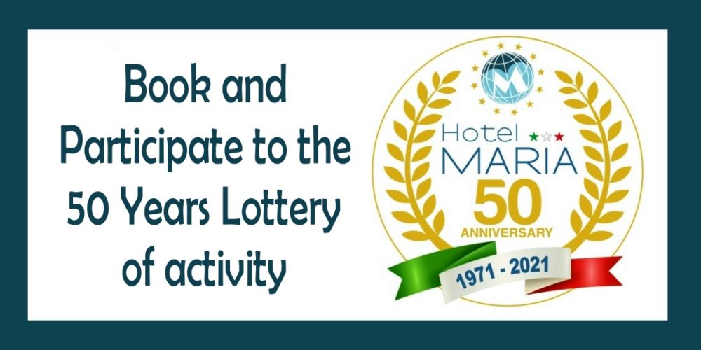 Hotel Maria - Lotteria 50 Anni di_attività Ing